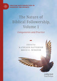 The Nature of Biblical Followership, Volume 1