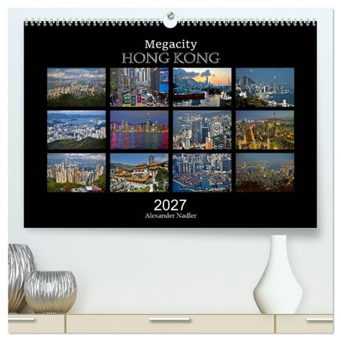 Megacity Hong Kong (hochwertiger Premium Wandkalender 2027 DIN A2 quer), Kunstdruck in Hochglanz