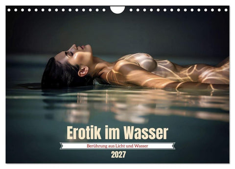 Erotik im Wasser (Wandkalender 2027 DIN A4 quer), CALVENDO Monatskalender