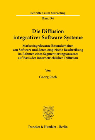 Die Diffusion integrativer Software-Systeme.