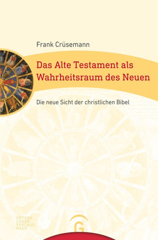 Das Alte Testament als Wahrheitsraum des Neuen