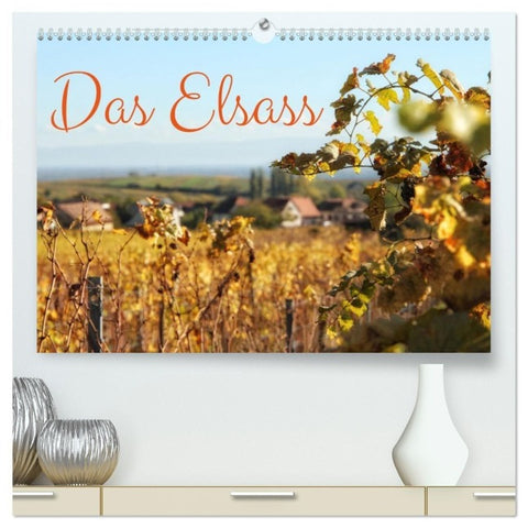 Das Elsass (hochwertiger Premium Wandkalender 2027 DIN A2 quer), Kunstdruck in Hochglanz
