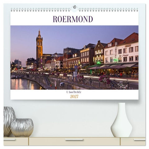 ROERMOND (hochwertiger Premium Wandkalender 2027 DIN A2 quer), Kunstdruck in Hochglanz
