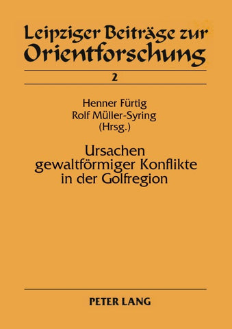 Ursachen gewaltförmiger Konflikte in der Golfregion
