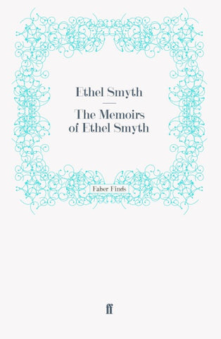 The Memoirs of Ethel Smyth