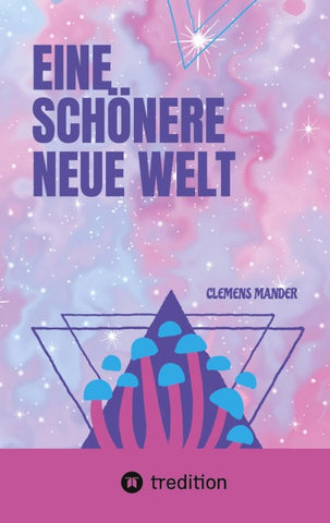 Eine Schönere Neue Welt