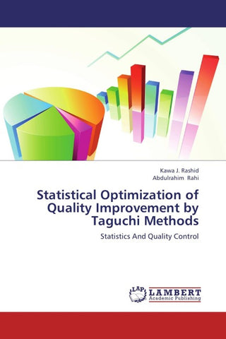 Statistical Optimization of Quality Improvement by Taguchi Methods