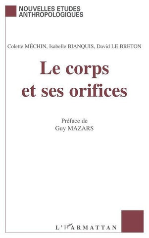 Le corps et ses orifices