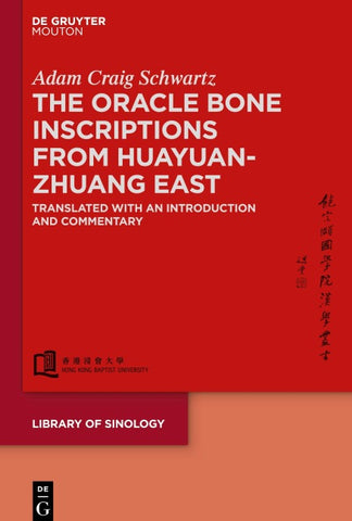 The Oracle Bone Inscriptions from Huayuanzhuang East