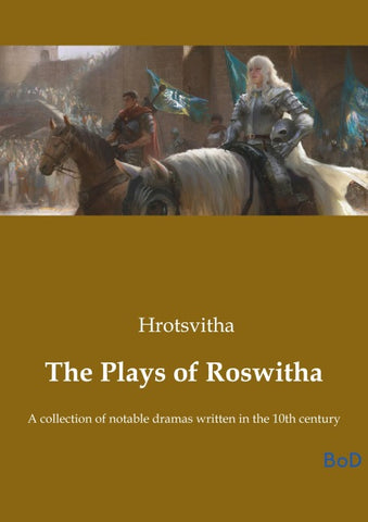 The Plays of Roswitha