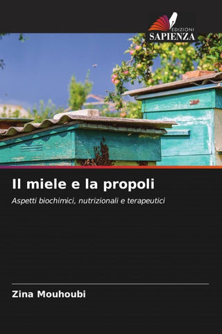 Il miele e la propoli