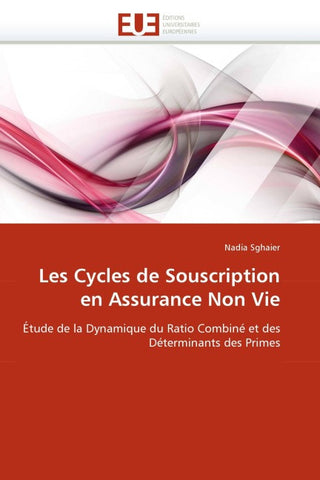 Les Cycles de Souscription en Assurance Non Vie