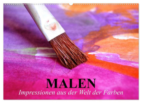 Malen. Impressionen aus der Welt der Farben (Wandkalender 2027 DIN A2 quer), CALVENDO Monatskalender