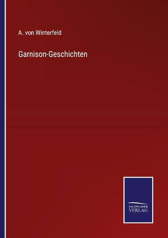 Garnison-Geschichten