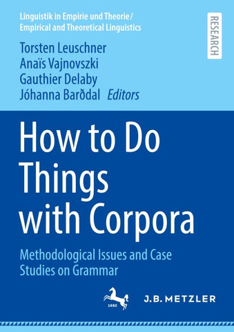 How to Do Things with Corpora