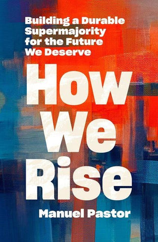 How We Rise
