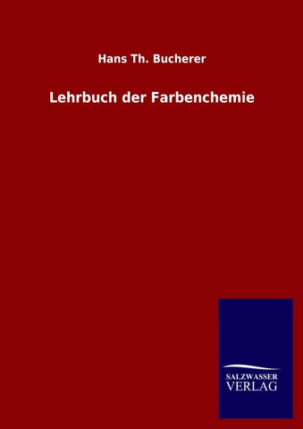 Lehrbuch der Farbenchemie