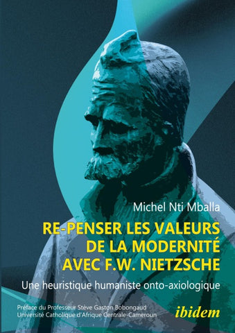 Re-penser les valeurs de la modernité avec F.W. Nietzsche