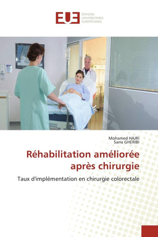 Réhabilitation améliorée après chirurgie