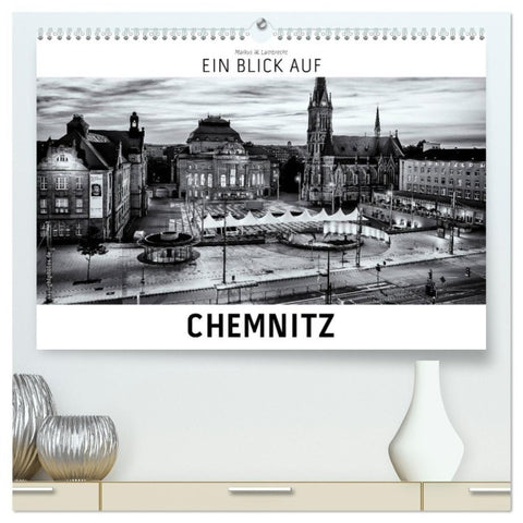 Ein Blick auf Chemnitz (hochwertiger Premium Wandkalender 2027 DIN A2 quer), Kunstdruck in Hochglanz