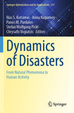Dynamics of Disasters