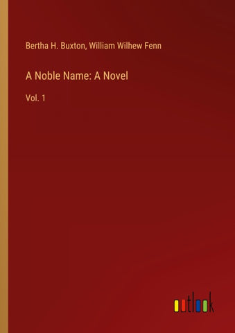 A Noble Name: A Novel