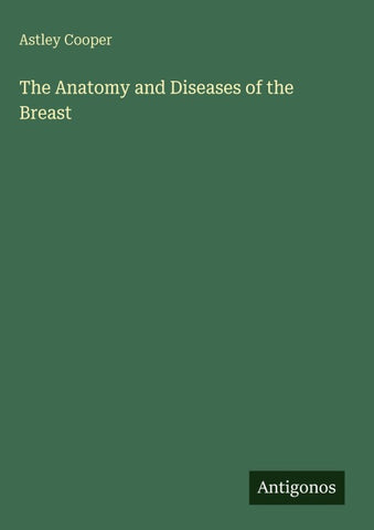 The Anatomy and Diseases of the Breast