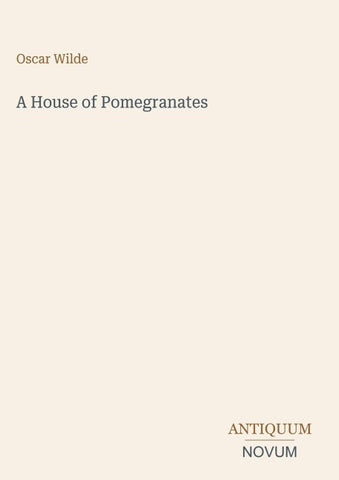 A House of Pomegranates