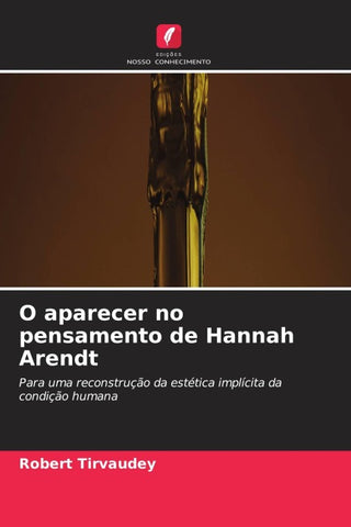 O aparecer no pensamento de Hannah Arendt