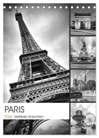 PARIS Vertikale Ansichten (Tischkalender 2026 DIN A5 hoch), CALVENDO Monatskalender