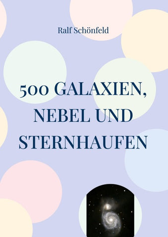 500 Galaxien, Nebel und Sternhaufen