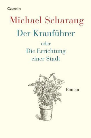Der Kranführer oder Die Errichtung einer Stadt