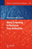 Meta-Learning in Decision Tree Induction