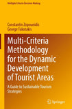 Multi-Criteria Methodology for the Dynamic Development of Tourist Areas