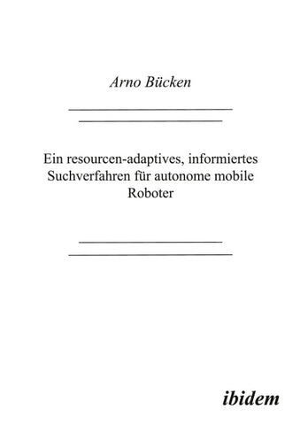 Ein resourcen-adaptives, informiertes Suchverfahren für autonome mobile Roboter