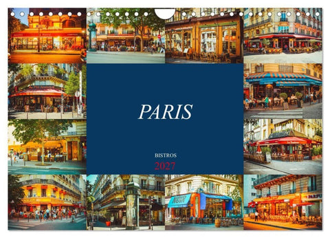 Paris Bistros (Wandkalender 2027 DIN A4 quer), CALVENDO Monatskalender