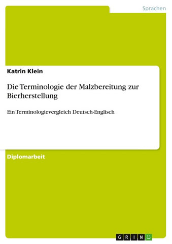 Die Terminologie der Malzbereitung zur Bierherstellung
