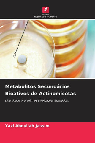 Metabolitos Secundários Bioativos de Actinomicetas