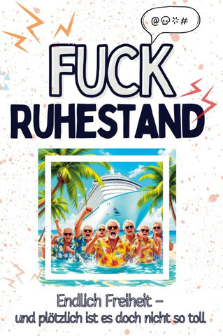 Fuck Ruhestand