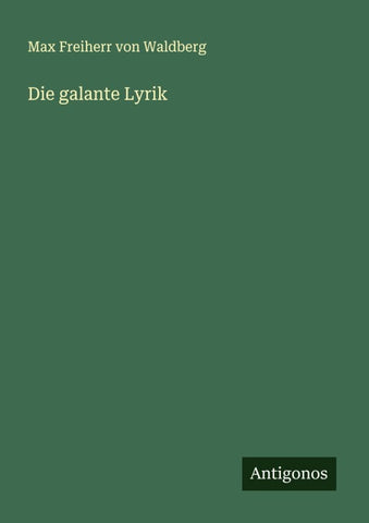 Die galante Lyrik
