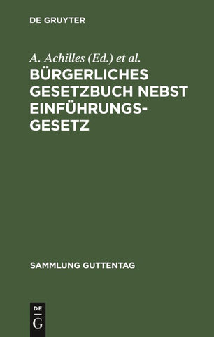 Bürgerliches Gesetzbuch nebst Einführungsgesetz