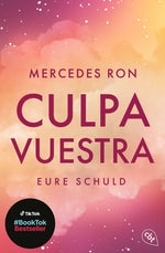 Culpa Vuestra – Eure Schuld