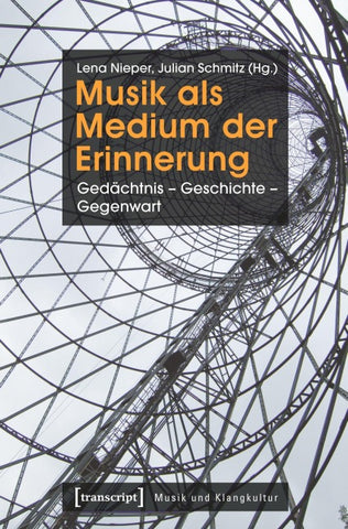 Musik als Medium der Erinnerung