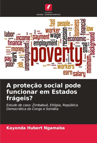 A proteção social pode funcionar em Estados frágeis?