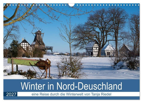 Winter in Nord-Deutschland (Wandkalender 2027 DIN A3 quer), CALVENDO Monatskalender