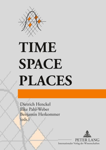 Time – Space – Places