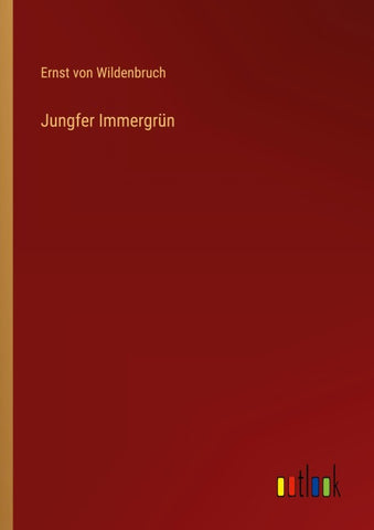 Jungfer Immergrün