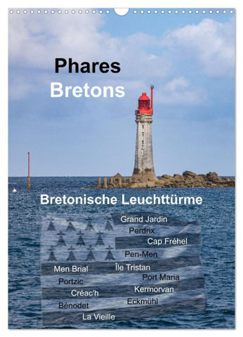 Phares Bretons Bretonische Leuchttürme (Wandkalender 2026 DIN A3 hoch), CALVENDO Monatskalender