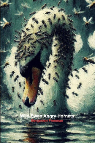Wild Swan Angry Hornets