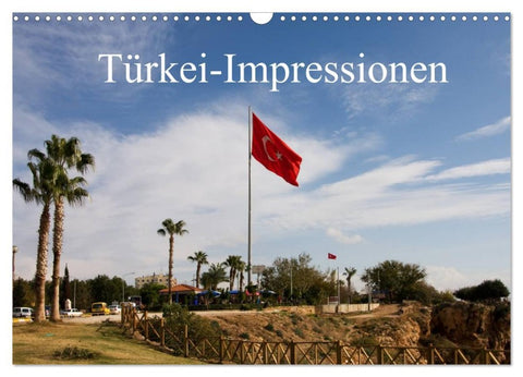 Türkei-Impressionen (Wandkalender 2026 DIN A3 quer), CALVENDO Monatskalender